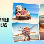 Luxury Summer Vacation Ideas