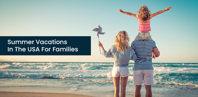 Read more about the article 5 Best Summer Vacations In The USA For Families